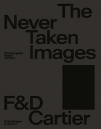 The Never Taken Images