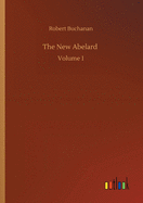 The New Abelard: Volume 1