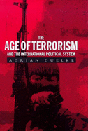 The New Age of Terrorism and the International Political System