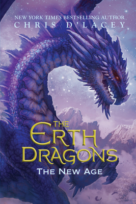 The New Age (the Erth Dragons #3): Volume 3 - D'Lacey, Chris