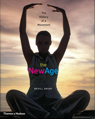 The New Age: The History of a Movement - Drury, Nevill