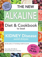 The New Alkaline Diet to Beat Kidney Disease: Avoid Dialysis