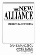 The New Alliance: America's R&d Consortia
