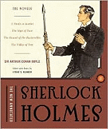 The New Annotated Sherlock Holmes: Novels