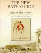 The New Bath Guide - Anstey, Christopher