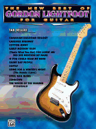 The New Best of Gordon Lightfoot for Guitar: Easy Tab Deluxe