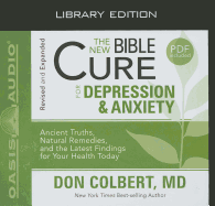 The New Bible Cure for Depression and Anxiety (Library Edition)