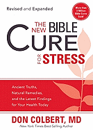The New Bible Cure for Stress: Ancient Truths, Natural Remedies, and the Latest Findings for Your Health Today