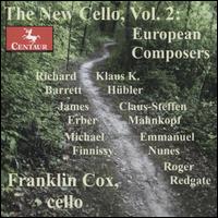 The New Cello, Vol. 2: European Composers - Franklin Cox (cello)
