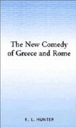 The New Comedy of Greece and Rome