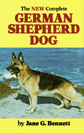The New Complete German Shepherd Dog - Bennett