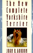 The New Complete Yorkshire Terrier
