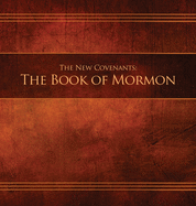 The New Covenants, Book 2 - The Book of Mormon: Restoration Edition Hardcover, 8.5 x 11 in. Large Print