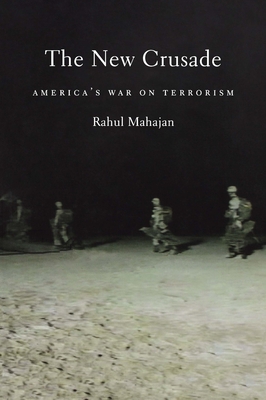 The New Crusade: America's War on Terrorism - Mahajan, Rahul