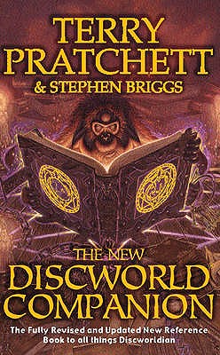 The New Discworld Companion - Briggs, Stephen, and Pratchett, Terry