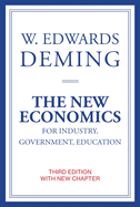 The New Economics for Industry, Government, Education, Third Edition