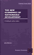 The New Economics of Sustainable Development: A Briefing for Policy-Makers