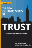 The New Economics of Trust