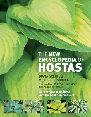 The New Encyclopedia of Hostas - Grenfell, Diana, and Shadrack, Michael