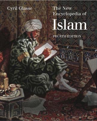 The New Encyclopedia of Islam - Glass, Cyril