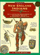 The New England Indians(oop) - Wilbur, Keith C, and Wilbur, C Keith