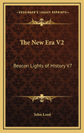 The New Era V2: Beacon Lights of History V7