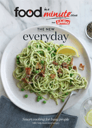 The New Everyday: Smart Cooking for Busy People