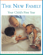 The New Family: Your Child's First Year