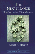 The New Finance: The Case Against Efficient Markets