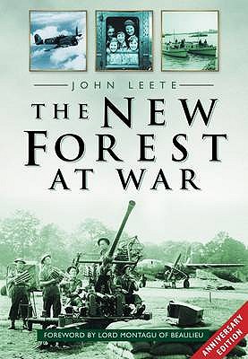 The New Forest at War - Leete, John