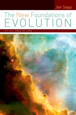 The New Foundations of Evolution: On the Tree of Life - Sapp, Jan