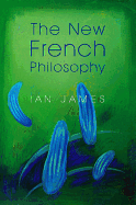 The New French Philosophy
