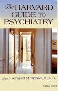 The New Harvard Guide to Psychiatry