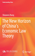 The New Horizon of China's Economic Law Theory