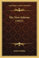 The New Inferno (1911)