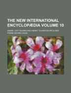 The New International Encyclopaedia Volume 10