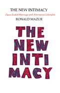The New Intimacy: Open-Ended Marriage and Alternative Lifestyles
