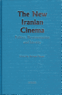 The New Iranian Cinema: Politics, Representation and Identity