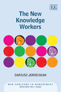 The New Knowledge Workers - Jemielniak, Dariusz