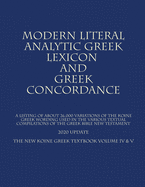 The New Koine Greek Textbook: Volume IV & V