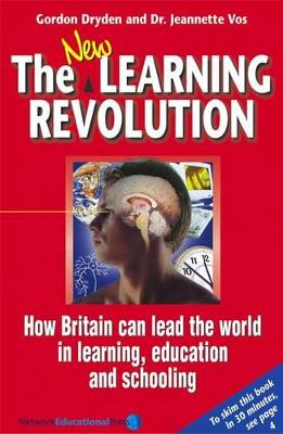 The New Learning Revolution 3rd Edition - Dryden, Gordon, and Vos, Jeannette
