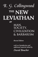 The New Leviathan: Or Man, Society, Civilization and Barbarism