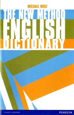 The New Method English Dictionary - West, Michael