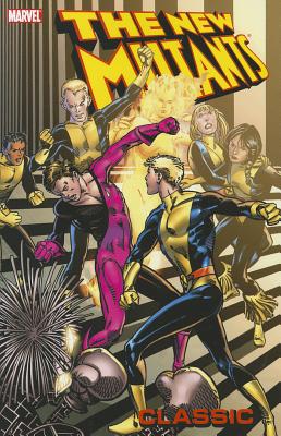 The New Mutants Classic, Volume 6 - Claremont, Chris (Text by)