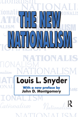 The New Nationalism - Snyder, Louis