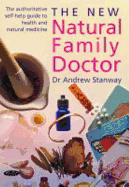 The New Natural Family Doctor: The Authoritative Self-Help Guide to Health and Natural Medicine
