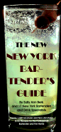 The New New York Bartender's Guide