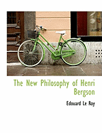 The New Philosophy of Henri Bergson