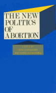 The New Politics of Abortion