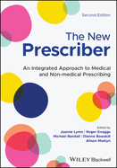 The New Prescriber: An Integrated Approach to Medical and Non-medical Prescribing